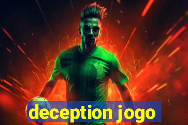 deception jogo